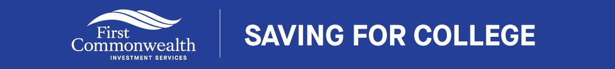 First Commonwealth Investment Services - Saving for College